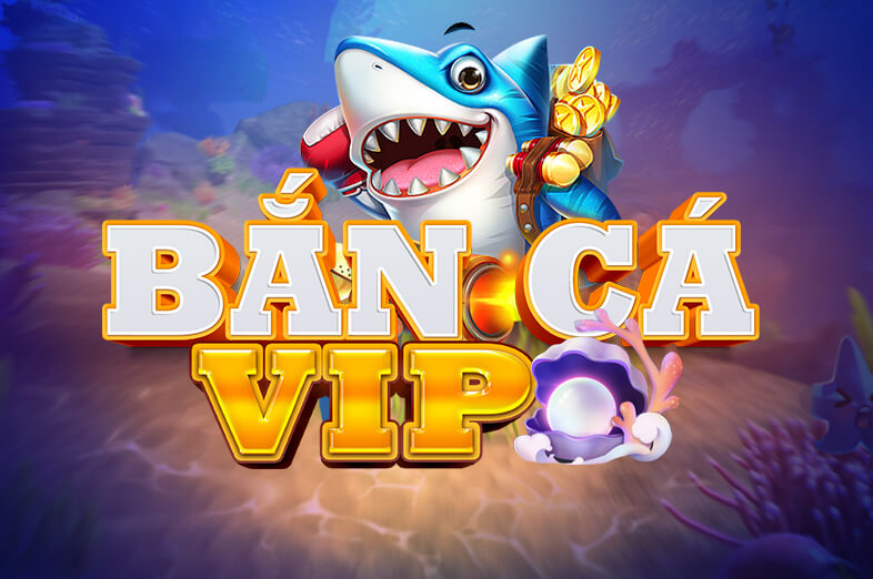 daga Bắn Cá VIP